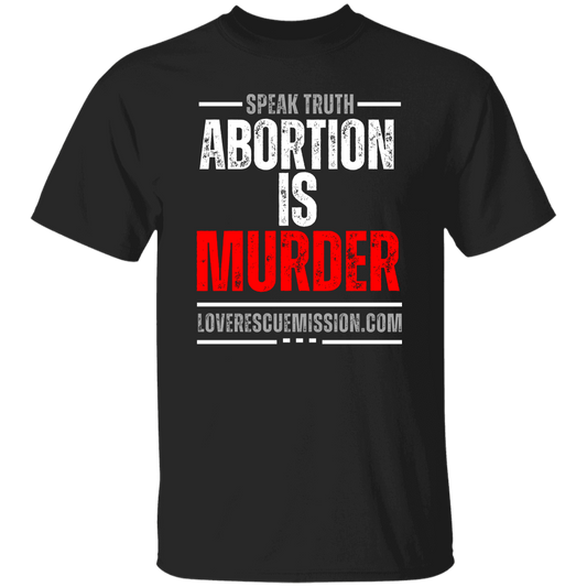 Abortion is Murder T-Shirt