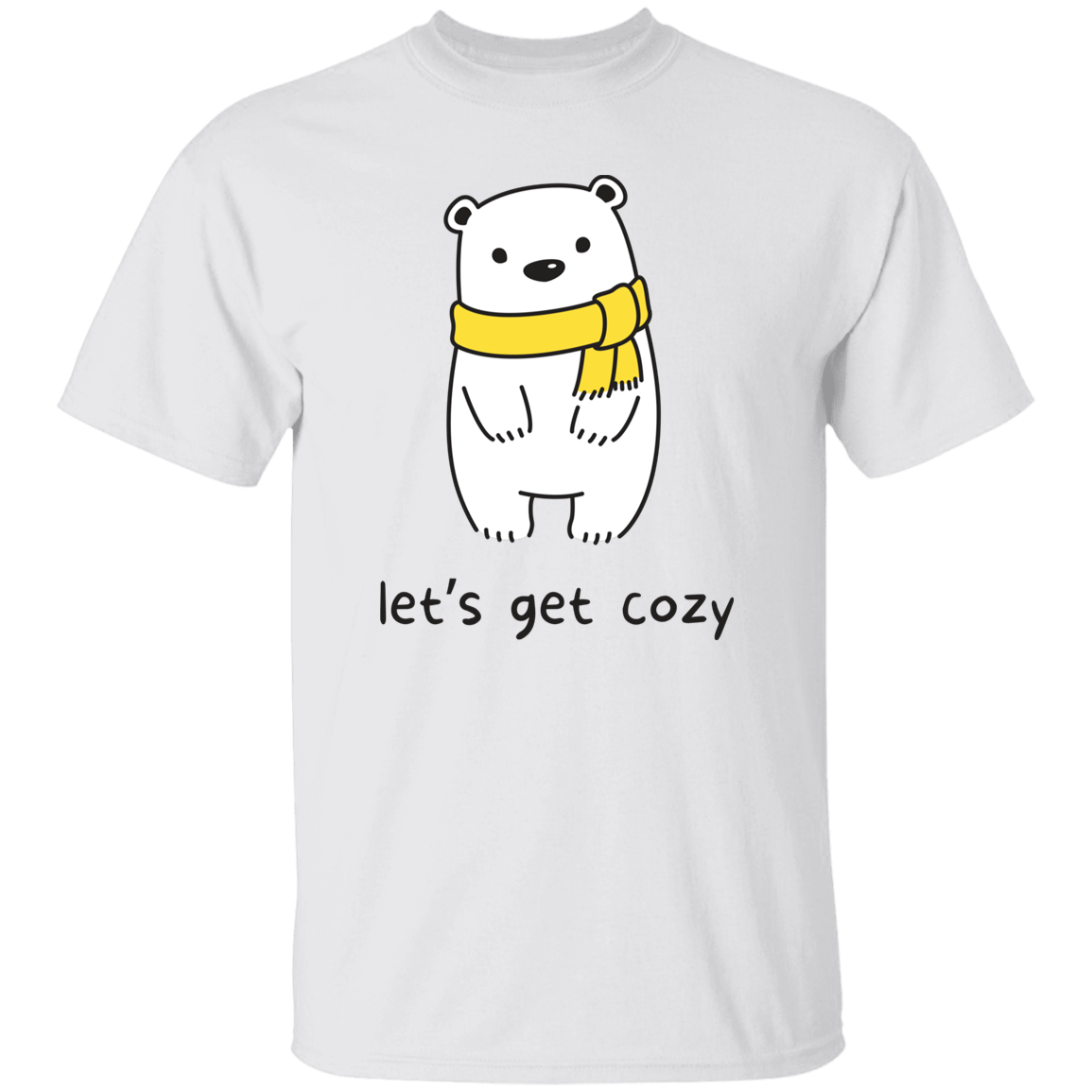 Lets Get Cozy T-Shirt