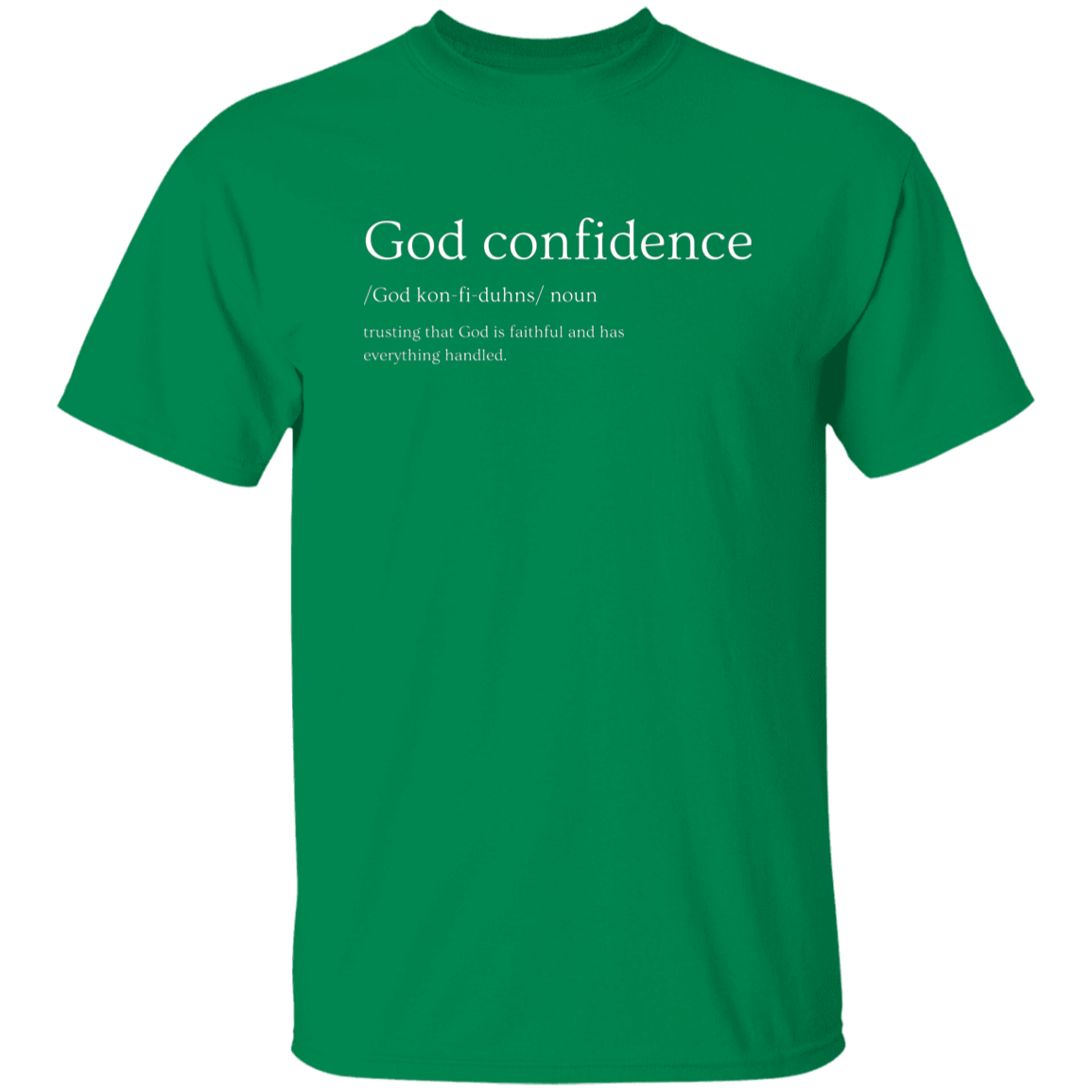 God confidence T-Shirt