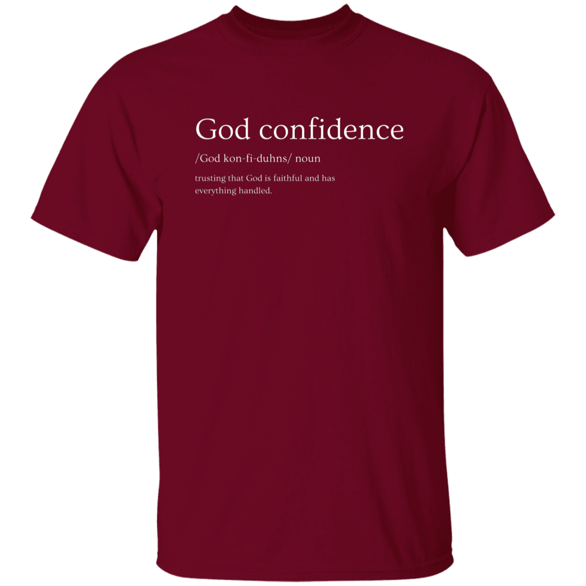 God confidence T-Shirt